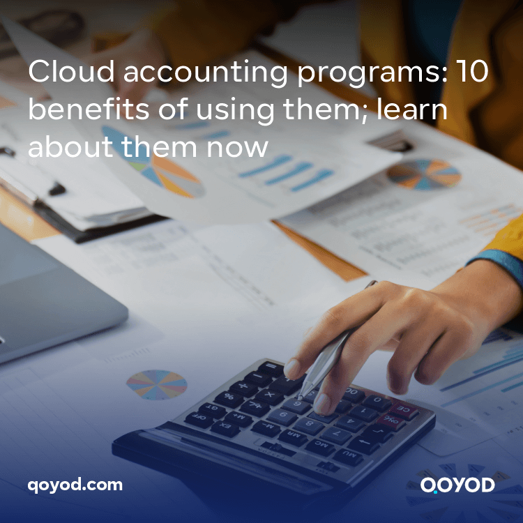 Cloud accounting programs: 10 benefits of using them; learn about them now