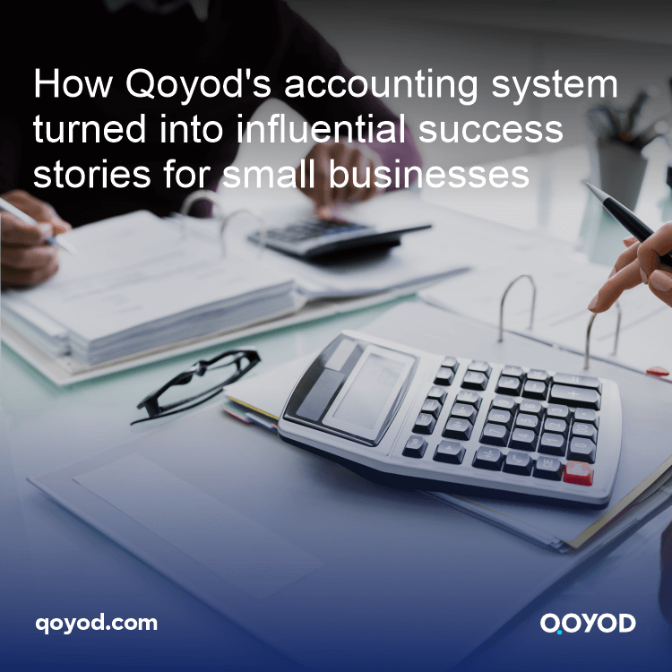 Qoyod accounting system and small business success stories