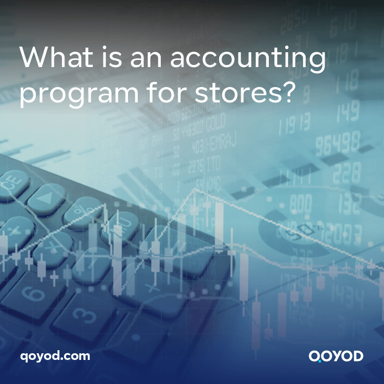 What is an accounting program for stores?